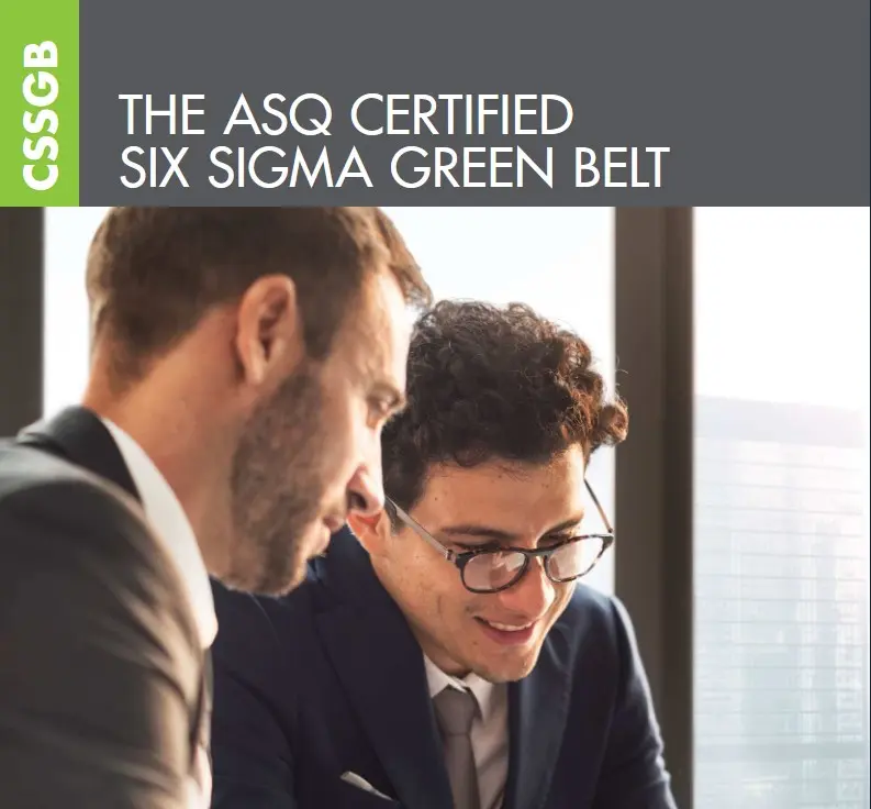 ASQ Certified Six Sigma Green Belt CSSGB